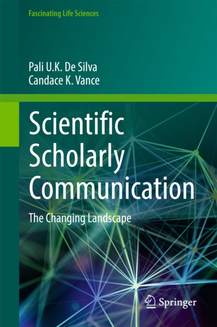 Scientific Scholarly Communication : The Changing Landscape, EPUB eBook