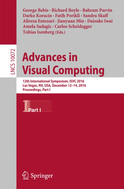 Advances in Visual Computing : 12th International Symposium, ISVC 2016, Las Vegas, NV, USA, December 12-14, 2016, Proceedings, Part I, PDF eBook