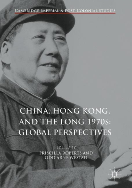 China, Hong Kong, and the Long 1970s: Global Perspectives, EPUB eBook