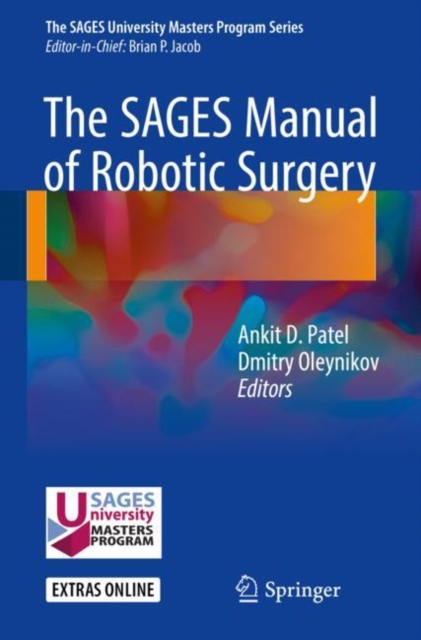 The SAGES Manual of Robotic Surgery, Paperback / softback Book