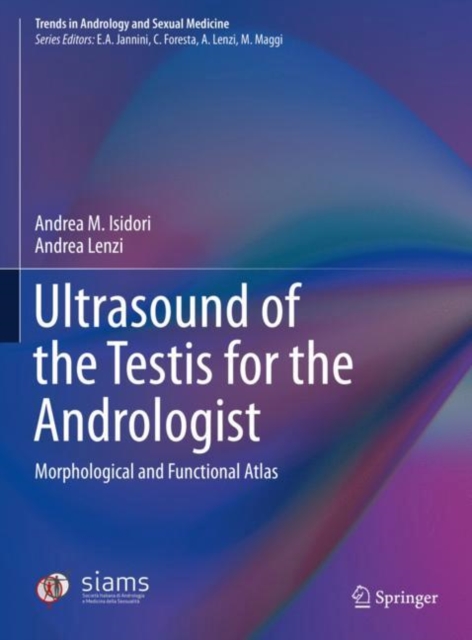 Ultrasound of the Testis for the Andrologist : Morphological and Functional Atlas, Hardback Book
