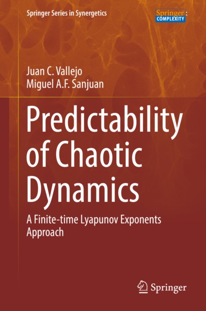 Predictability of Chaotic Dynamics : A Finite-time Lyapunov Exponents Approach, EPUB eBook