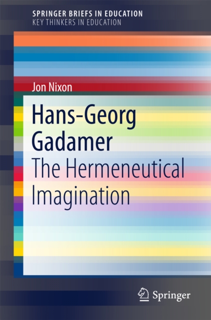 Hans-Georg Gadamer : The Hermeneutical Imagination, EPUB eBook