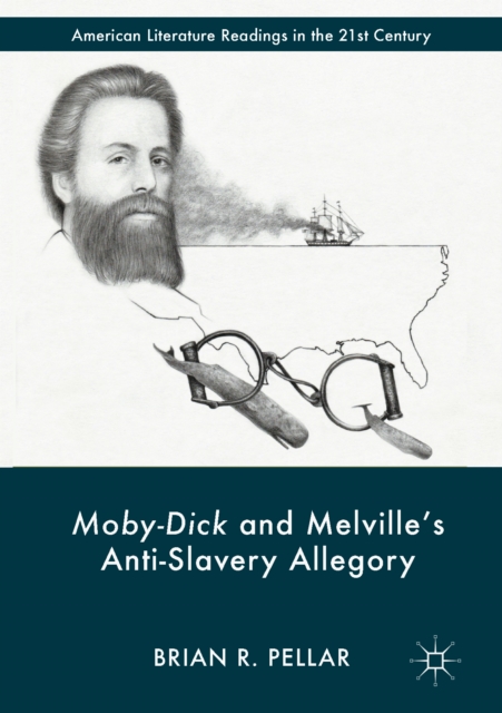 Moby-Dick and Melville's Anti-Slavery Allegory, EPUB eBook