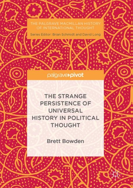 The Strange Persistence of Universal History in Political Thought, EPUB eBook