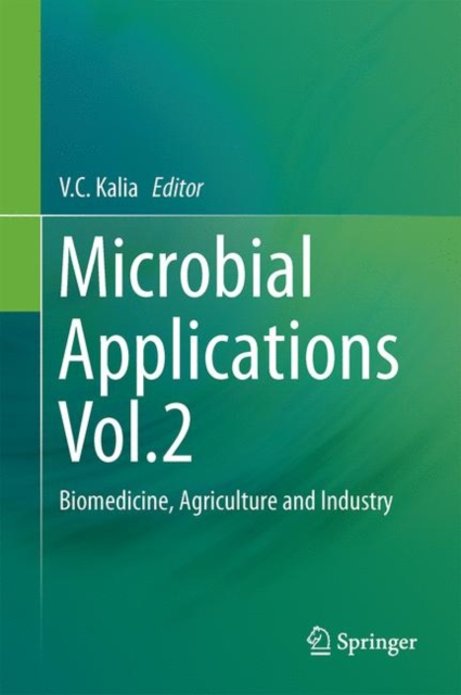 Microbial Applications Vol.2 : Biomedicine, Agriculture and Industry, EPUB eBook