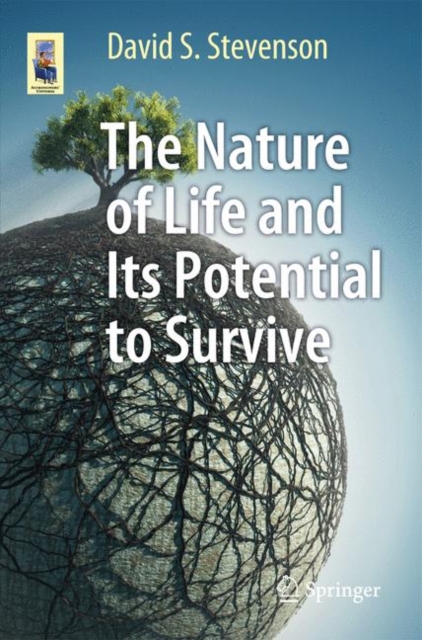 The Nature of Life and Its Potential to Survive, EPUB eBook