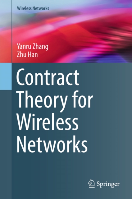 Contract Theory for Wireless Networks, EPUB eBook