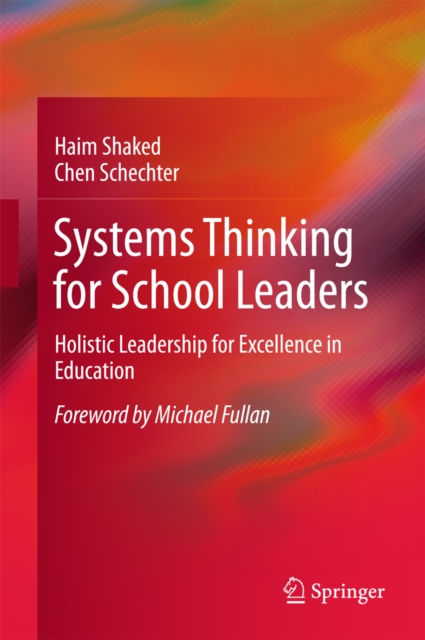 Systems Thinking for School Leaders : Holistic Leadership for Excellence in Education, EPUB eBook
