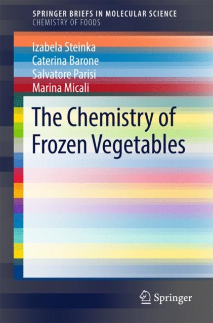 The Chemistry of Frozen Vegetables, Paperback / softback Book