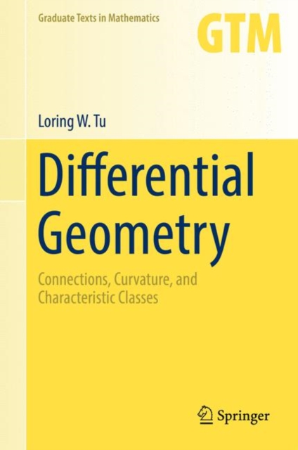 Differential Geometry : Connections, Curvature, and Characteristic Classes, EPUB eBook