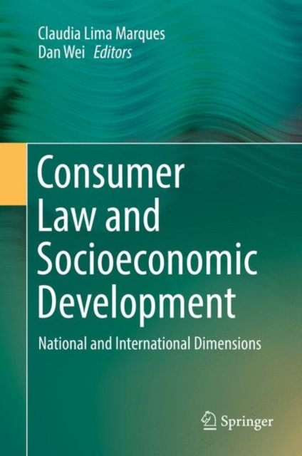 Consumer Law and Socioeconomic Development : National and International Dimensions, EPUB eBook