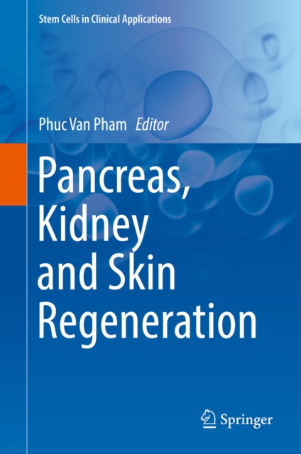 Pancreas, Kidney and Skin Regeneration, EPUB eBook
