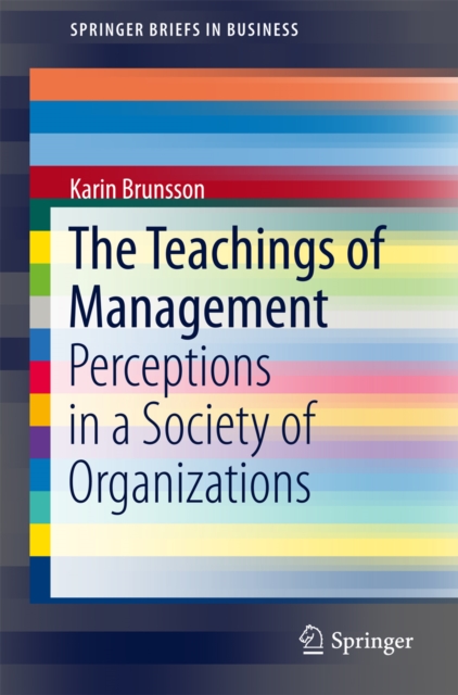The Teachings of Management : Perceptions in a Society of Organizations, EPUB eBook