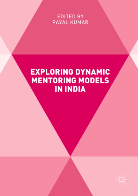 Exploring Dynamic Mentoring Models in India, EPUB eBook