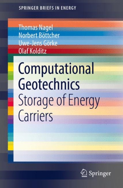 Computational Geotechnics : Storage of Energy Carriers, Paperback / softback Book
