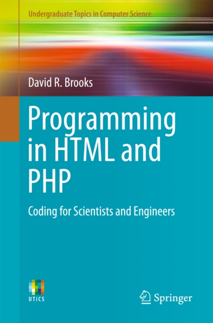 Programming in HTML and PHP : Coding for Scientists and Engineers, EPUB eBook