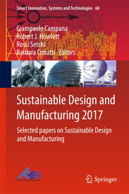 Sustainable Design and Manufacturing 2017 : Selected papers on Sustainable Design and Manufacturing, EPUB eBook