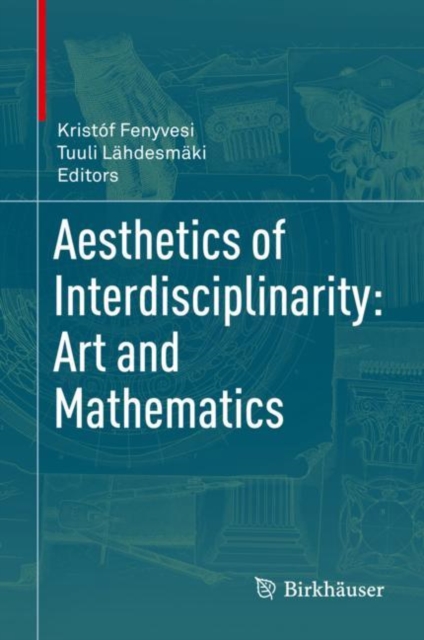 Aesthetics of Interdisciplinarity: Art and Mathematics, EPUB eBook