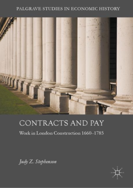 Contracts and Pay : Work in London Construction 1660-1785, EPUB eBook