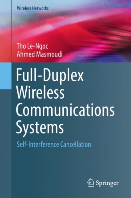 Full-Duplex Wireless Communications Systems : Self-Interference Cancellation, EPUB eBook