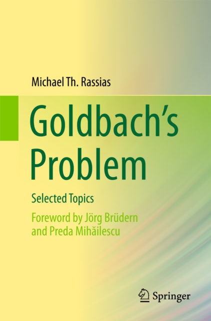 Goldbach's Problem : Selected Topics, EPUB eBook