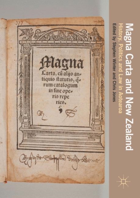 Magna Carta and New Zealand : History, Politics and Law in Aotearoa, EPUB eBook