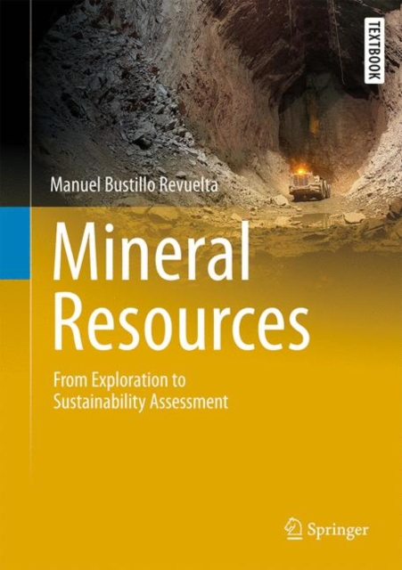 Mineral Resources : From Exploration to Sustainability Assessment, EPUB eBook