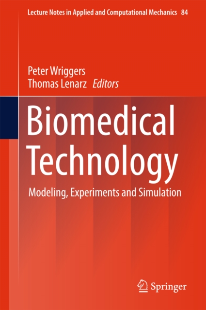 Biomedical Technology : Modeling, Experiments and Simulation, EPUB eBook