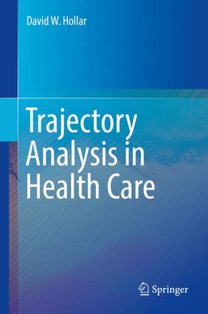 Trajectory Analysis in Health Care, EPUB eBook