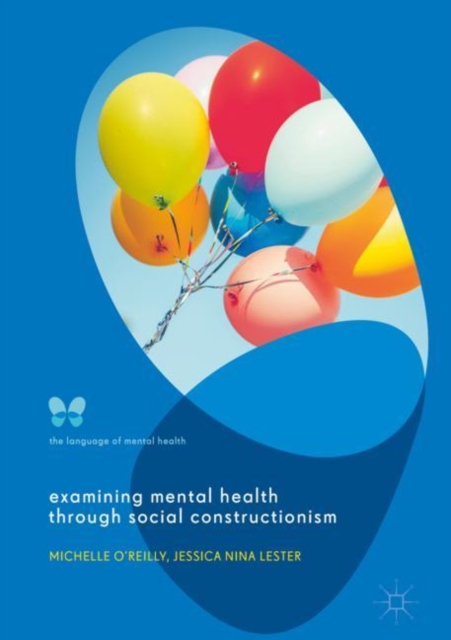 Examining Mental Health through Social Constructionism : The Language of Mental Health, EPUB eBook