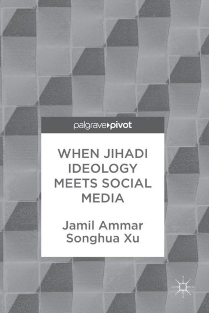 When Jihadi Ideology Meets Social Media, EPUB eBook