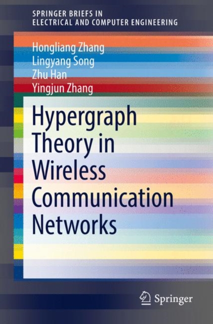 Hypergraph Theory in Wireless Communication Networks, PDF eBook