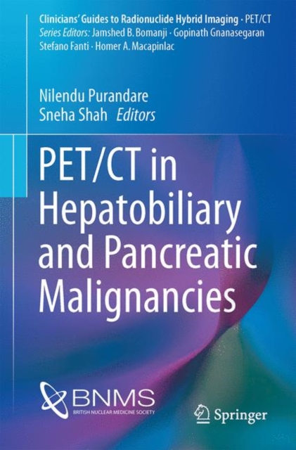 PET/CT in Hepatobiliary and Pancreatic Malignancies, Paperback / softback Book