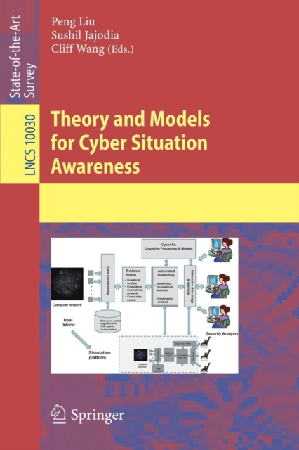 Theory and Models for Cyber Situation Awareness, Paperback / softback Book