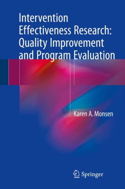 Intervention Effectiveness Research: Quality Improvement and Program Evaluation, EPUB eBook