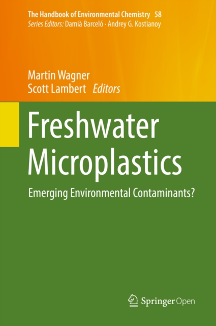 Freshwater Microplastics : Emerging Environmental Contaminants?, EPUB eBook