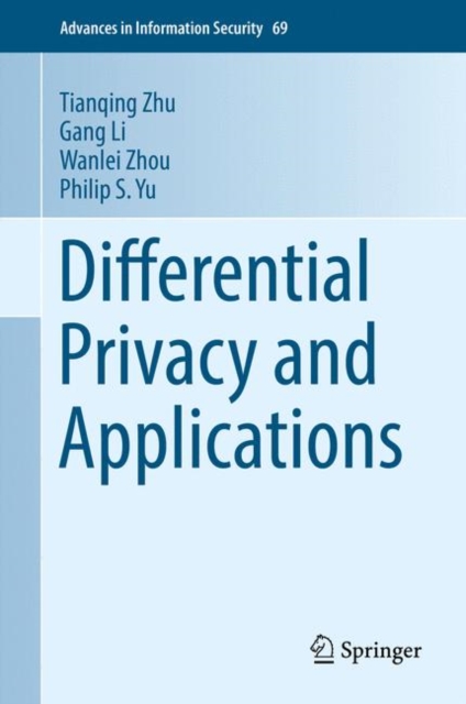 Differential Privacy and Applications, EPUB eBook