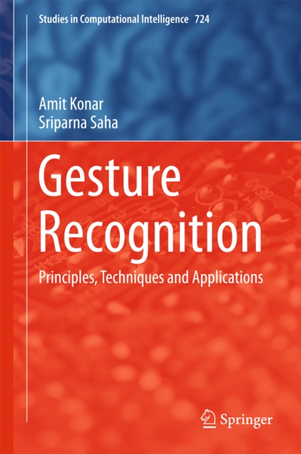 Gesture Recognition : Principles, Techniques and Applications, PDF eBook