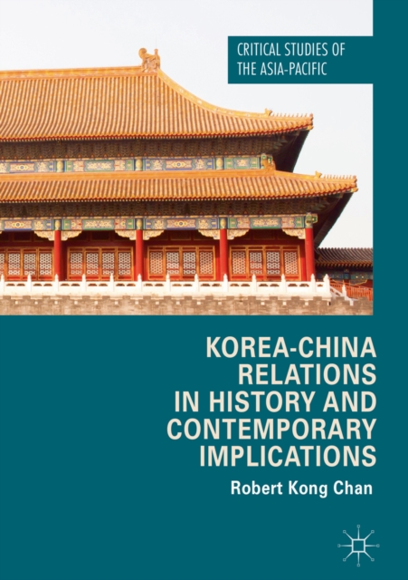 Korea-China Relations in History and Contemporary Implications, EPUB eBook