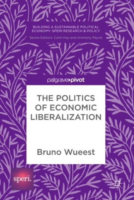 The Politics of Economic Liberalization, EPUB eBook