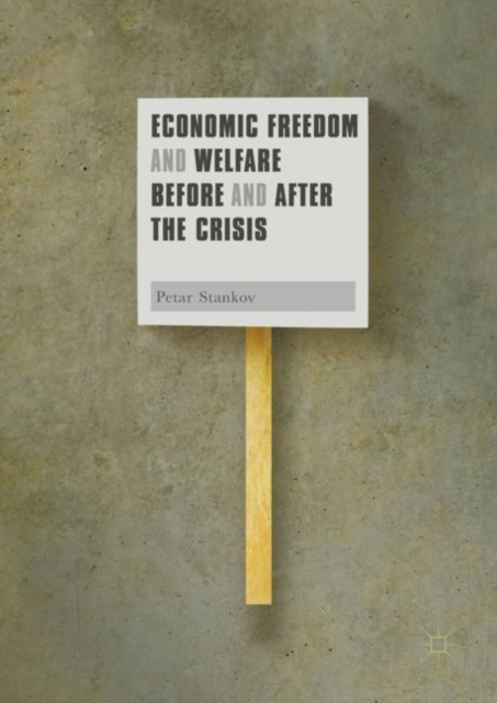 Economic Freedom and Welfare Before and After the Crisis, EPUB eBook
