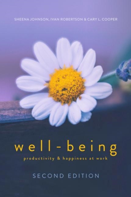 WELL-BEING : Productivity and Happiness at Work, Hardback Book