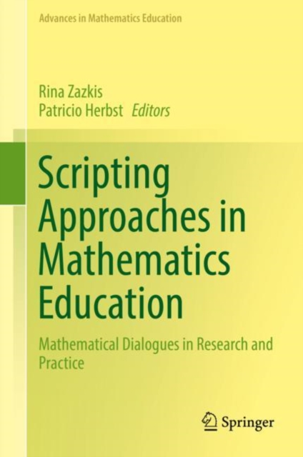 Scripting Approaches in Mathematics Education : Mathematical Dialogues in Research and Practice, EPUB eBook