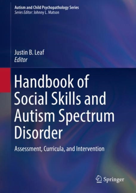 Handbook of Social Skills and Autism Spectrum Disorder : Assessment, Curricula, and Intervention, EPUB eBook