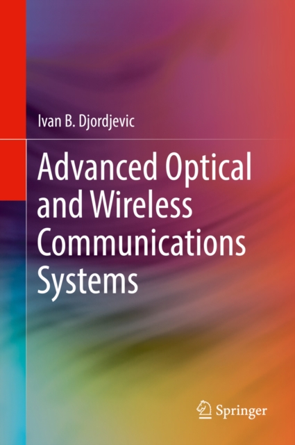 Advanced Optical and Wireless Communications Systems, EPUB eBook