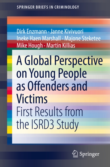 A Global Perspective on Young People as Offenders and Victims : First Results from the ISRD3 Study, EPUB eBook