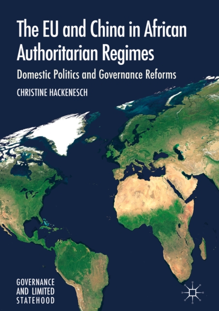 The EU and China in African Authoritarian Regimes : Domestic Politics and Governance Reforms, EPUB eBook