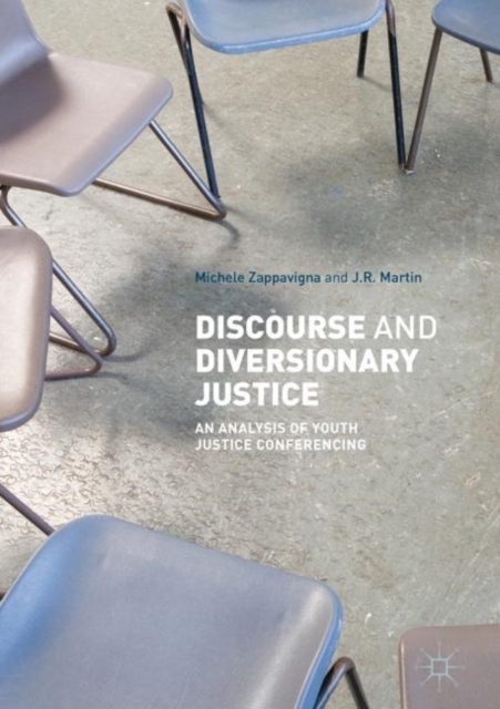 Discourse and Diversionary Justice : An Analysis of Youth Justice Conferencing, EPUB eBook