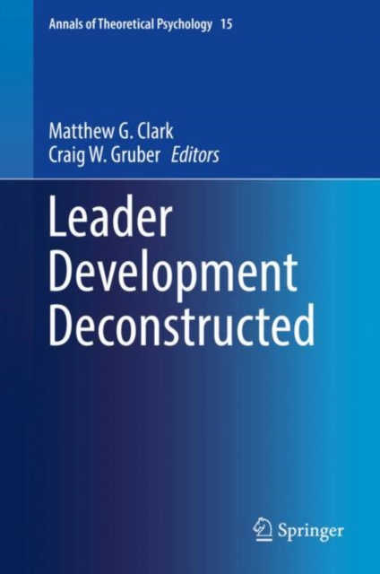 Leader Development Deconstructed, Hardback Book